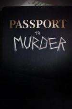 Watch Passport to Murder 9Movies