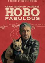 Watch Craig Ferguson Presents: Hobo Fabulous 9Movies