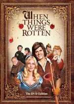 Watch When Things Were Rotten 9Movies