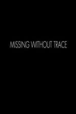 Watch Missing Without Trace 9Movies