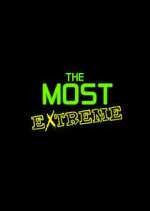 Watch The Most Extreme 9Movies