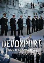 Watch Devonport: Inside the Royal Navy 9Movies