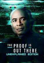 Watch The Proof Is Out There: Unexplained Edition 9Movies
