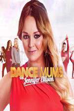Watch Dance Mums with Jennifer Ellison 9Movies