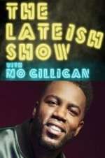 Watch The Lateish Show with Mo Gilligan 9Movies