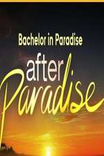 Watch Bachelor in Paradise: After Paradise 9Movies