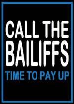Watch Call the Bailiffs: Time to Pay Up 9Movies