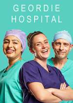 Watch Geordie Hospital 9Movies