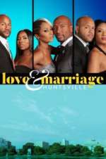 Watch Love & Marriage: Huntsville 9Movies
