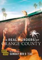 Watch The Real Murders of Orange County 9Movies