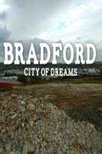 Watch Bradford: City of Dreams 9Movies