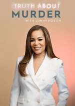 Watch Truth About Murder with Sunny Hostin 9Movies