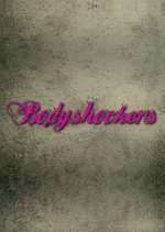 Watch Bodyshockers 9Movies