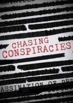 Watch Chasing Conspiracies 9Movies