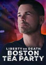Watch Liberty or Death: Boston Tea Party 9Movies
