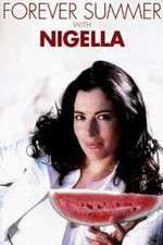 Watch Forever Summer with Nigella 9Movies