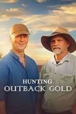Watch Hunting Outback Gold 9Movies