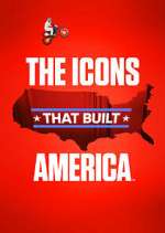 Watch The Icons That Built America 9Movies