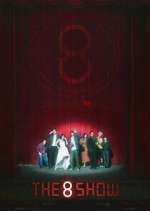 Watch The 8 Show 9Movies