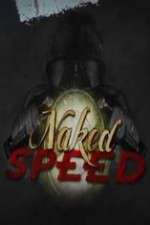 Watch Naked Speed 9Movies