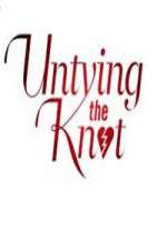 Watch Untying The Knot 9Movies