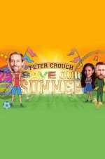 Watch Peter Crouch: Save Our Summer 9Movies