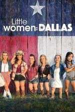 Watch Little Women: Dallas 9Movies