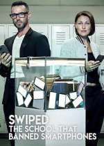 Watch Swiped: The School That Banned Smartphones 9Movies
