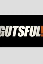 Watch Gutsful! 9Movies