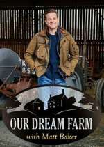 Watch National Trust: Our Dream Farm with Matt Baker 9Movies