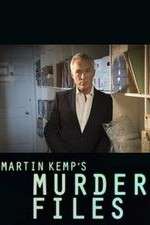 Watch Martin Kemp's Murder Files 9Movies