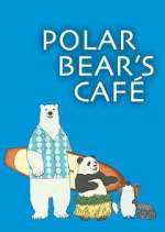 Watch Polar Bear\'s Cafe 9Movies