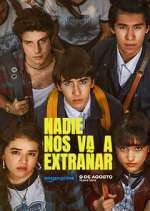 Watch Nadie nos va a extraÃ±ar 9Movies