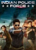 Watch Indian Police Force 9Movies