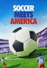 Watch Soccer Meets America 9Movies
