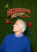 Watch Hazardous History with Henry Winkler 9Movies