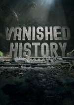 Watch Vanished History 9Movies