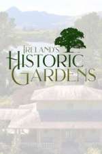 Watch Ireland\'s Historic Gardens 9Movies
