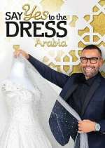 Watch Say Yes to the Dress Arabia 9Movies