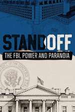 Watch Standoff: The FBI, Power and Paranoia 9Movies