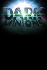 Watch Dark Minions 9Movies