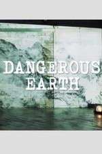 Watch Dangerous Earth 9Movies