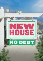 Watch New House No Debt 9Movies