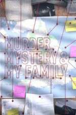 Watch MURDER, MYSTERY AND MY FAMILY 9Movies