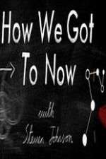 Watch How We Got To Now 9Movies