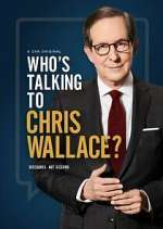 Watch Who's Talking to Chris Wallace? 9Movies