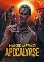 Watch Naked and Afraid: Apocalypse 9Movies