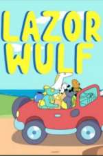 Watch Lazor Wulf 9Movies