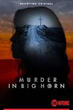 Watch Murder in Big Horn 9Movies