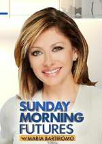 Watch Sunday Morning Futures with Maria Bartiromo 9Movies